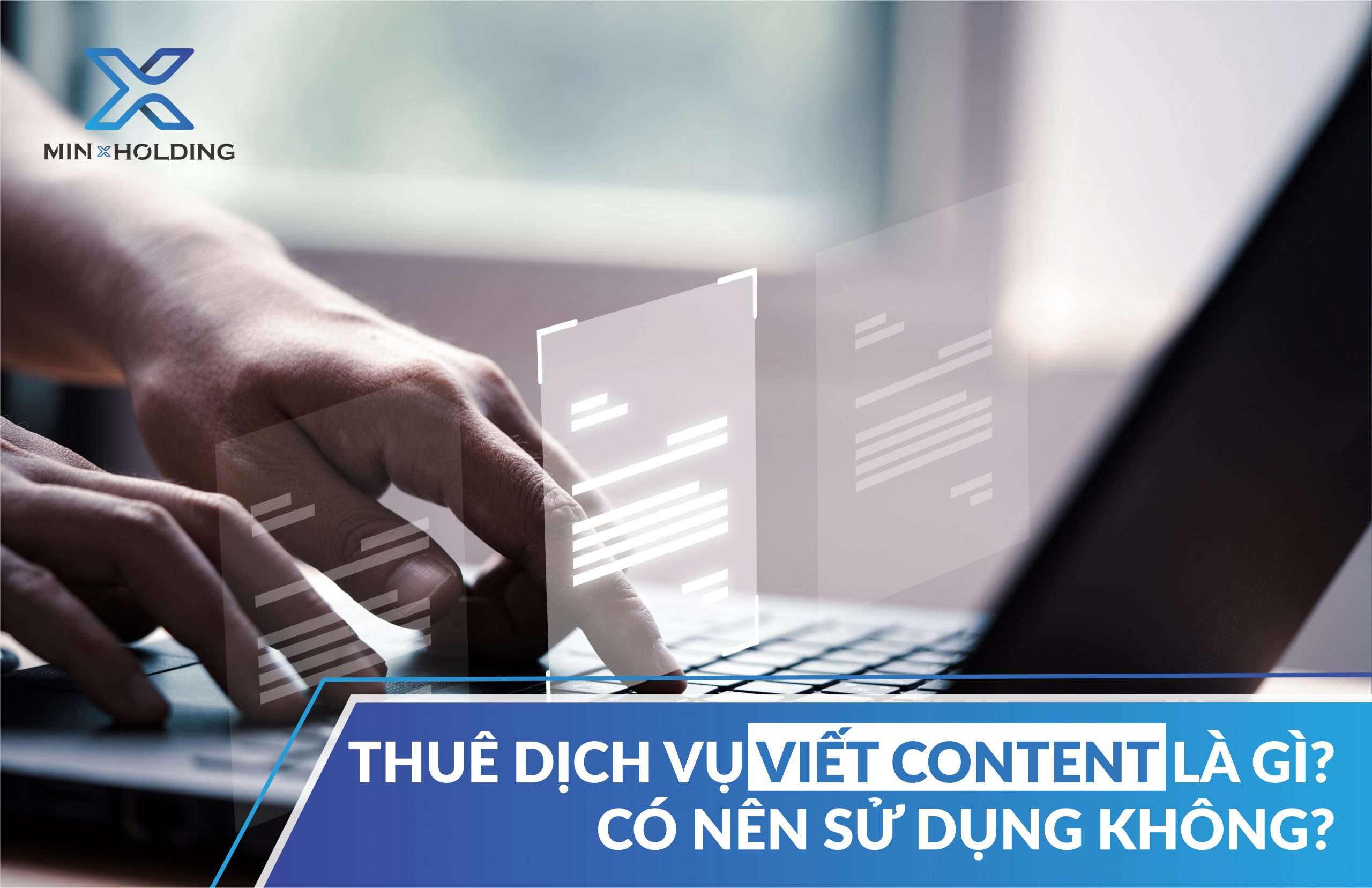 Thuê dịch vụ viết content là gì? Có nên sử dụng không?